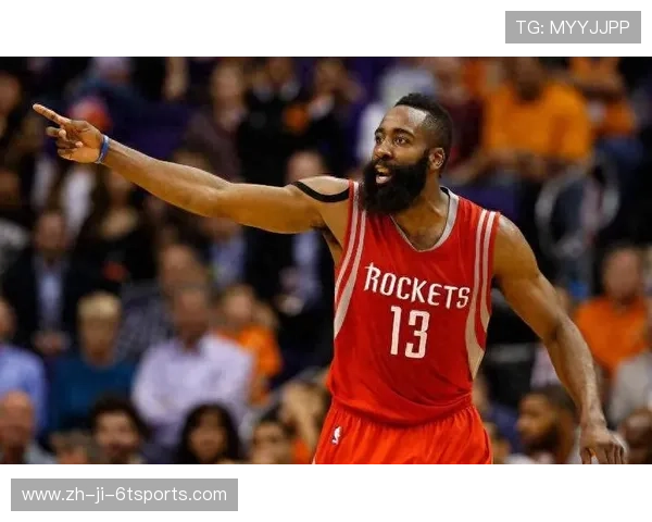 火箭队球员詹姆斯·哈登的身高及技术特点介绍